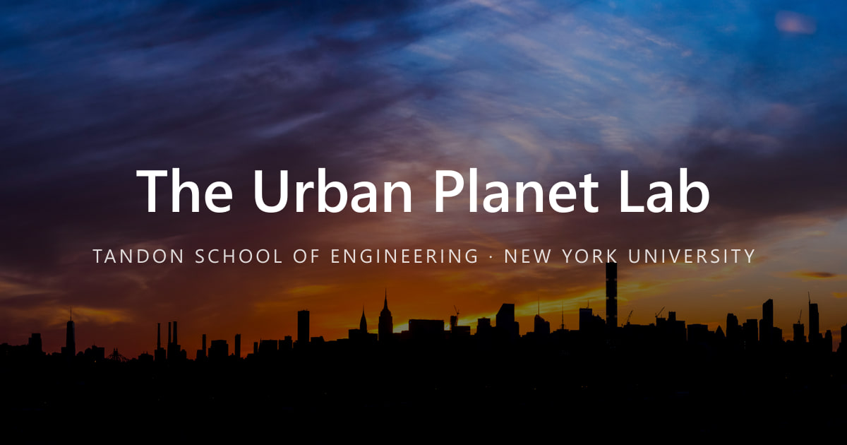 The Urban Planet Lab — Tandon School of Engineering, New York University
